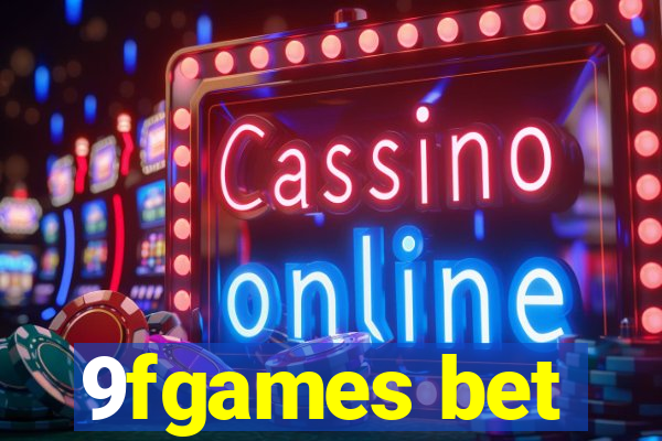 9fgames bet